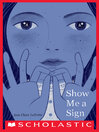 Cover image for Show Me a Sign (Show Me a Sign, Book 1)